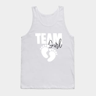 team girl - gender reveal girl baby- team girl funny gender reveal Tank Top